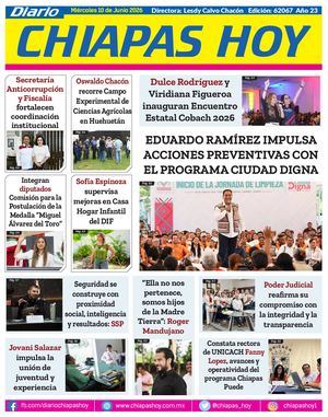 Chiapas Hoy 10 De Junio 2026