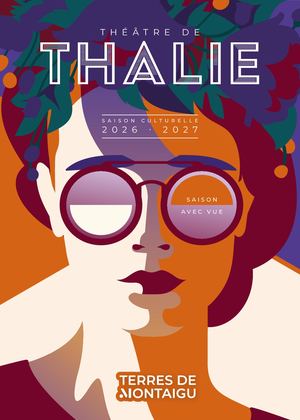Théâtre de Thalie - Dépliant saison culturelle 2026-2027