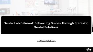 Dental Lab Belmont Enhancing Smiles Through Precision Dental Solutions