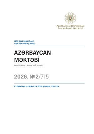"Azərbaycan məktəbi" jurnalı №2 (715), 2026/ Azerbaijan Journal of Educational Studies, issue 2, volume 715.