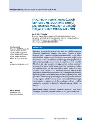 RİYAZİYYATIN TƏDRİSİNDƏ MÜXTƏLİF İSBATETMƏ METODLARININ TƏTBİQİ ŞAGİRDLƏRDƏ YARADICI TƏFƏKKÜRÜ İNKİŞAF ETDİRƏN MÜHÜM AMİL KİMİ / THE APPLICATION OF VARIOUS PROOF METHODS IN MATHEMATICS TEACHING AS A SIGNIFICANT FACTOR IN DEVELOPING STUDENTS’ CREATIVE THIN
