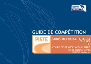 Guide De Compétition Coupe De France Uci Piste Et Cd F Avenir Piste 2026 Loudeac