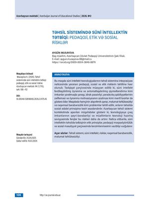 TƏHSİL SİSTEMİNDƏ SÜNİ İNTELLEKTİN TƏTBİQİ: PEDAQOJİ, ETİK VƏ SOSİAL RİSKLƏR / APPLICATION OF ARTIFICIAL INTELLIGENCE IN EDUCATION: PEDAGOGICAL, ETHICAL, AND SOCIAL RISKS