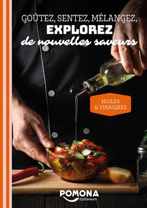 Huiles Et Vinaigres -  EpiSaveurs Île-de-France 2025
