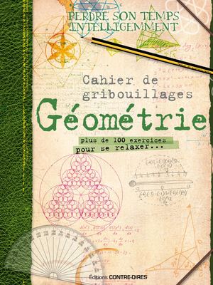 Cahier de gribouillages Géométrie, COLLECTIF (EXTRAIT)