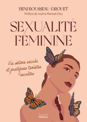 Sexualité féminine, Benj. DROUET-ROUSSEAU (EXTRAIT)