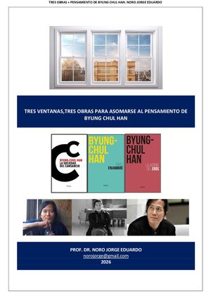 351. BYUNG CHUL HAN + TRES VENTANAS PARA ACCERDER A SU PENSAMIENTO + PRIMERA ENTREGA