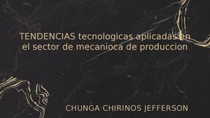 Tendencias Tecnologicas Aplicadas En El Sector De Mecanioca De Produccion