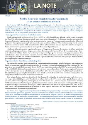 LA NOTE DU CESA N°629 Golden Dome Un Projet De Bouclier Antimissile Et De Défense Aérienne Américain