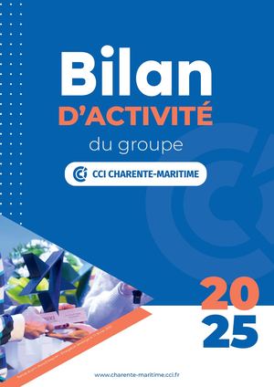 Bilan d'activité 2025 de la CCI Charente-Maritime