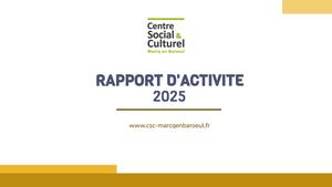 Rapport Activité et Gestion 2025 Csc De Marcq En Baroeul