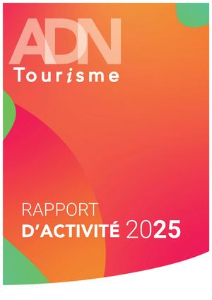 ADN Tourisme - Rapport Activité 2025