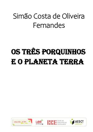 3c Simão Fernandes Os 3 Porquinhos E O Planeta Terra N Il