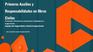 Primeros Auxilios Y Responsabilidades En Obras Civiles