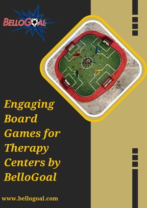 Engaging Board Games For Therapy Centers By Bello Goal