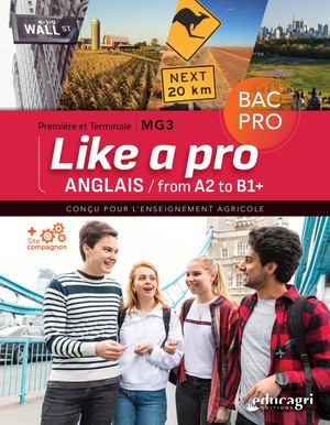 Anglais « Like a Pro » - Manuel 1re et Tle Bac pro - MG3