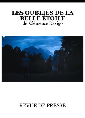 Les Oublies De La Belle Etoile Revue De Presse