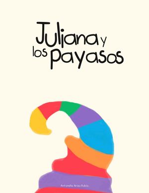 Juliana y los payasos, cuento ilustrado.