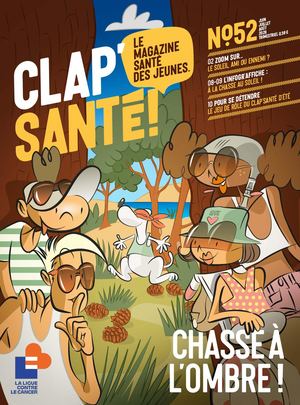 Clap Santé n°52 : Chasse à l'ombre !
