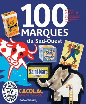 100 marques du Sud-Ouest