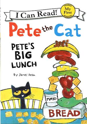 Pete The Cat | Pete's Big Lunch