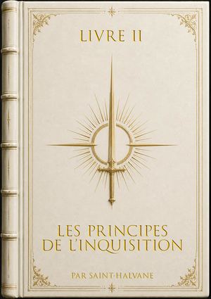 Livre 2 De L'inquisition Des Croisés