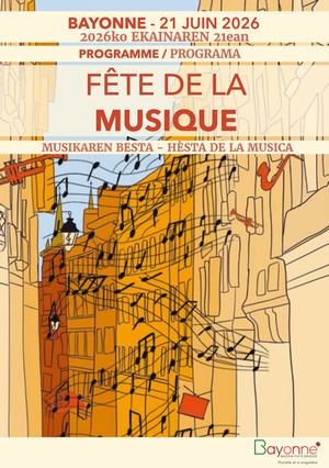Fête De La Musique Bayonne 2026