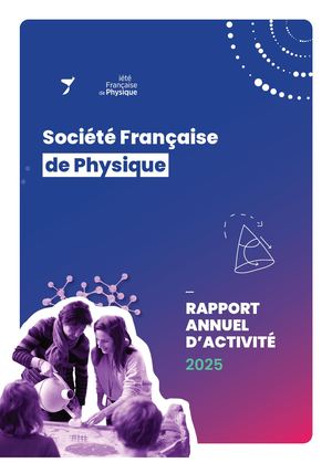 Rapport d'activité 2025 de la Société Française de Physique