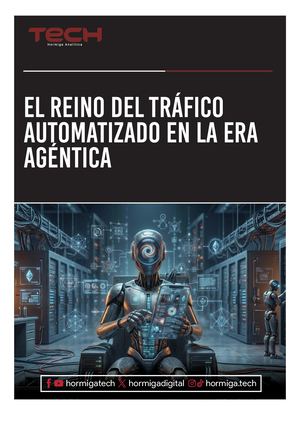 El Reino del tráfico automatizado en la era Agéntica