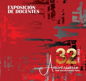 Exposición de docentes - 32 aniversario Calca