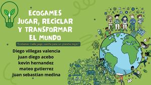 Eco Games Jugar Para Cuidar El Planeta (1)