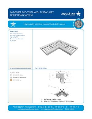 DD1014Kxxx_90 Degree PVC Cover With Screws, Dry Deck® Drain System (CS260)