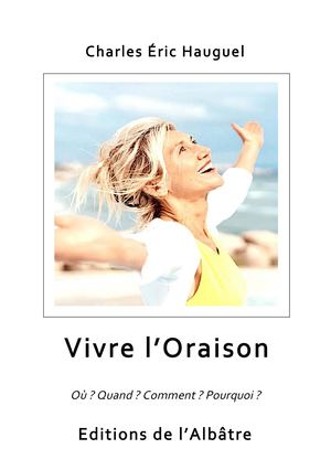 Vivre L'oraison