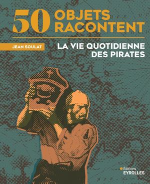 La vie quotidienne des pirates - extrait