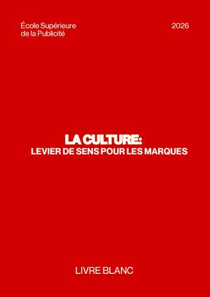 Livre Blanc - La Culture Levier De Sens Pour Les Marques