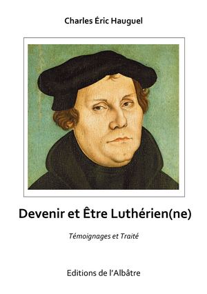 Devenir et Être Lutherien(ne)