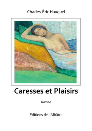 Caresses et Plaisirs