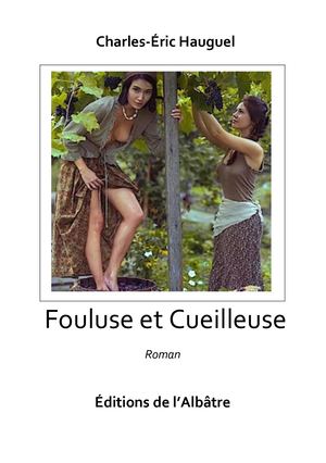 Foullieuse et Cueilleuse