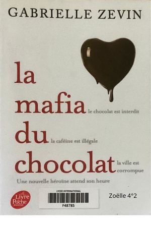 Zoëlle a lu "La mafia du chocolat"