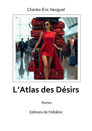 L'Atlas des Désirs