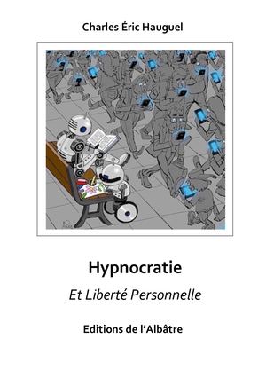 Libeerté Personelle et Hypnocratie