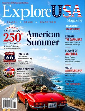 Explore USA Magazine – Summer 2026 | America 250 Travel Edition