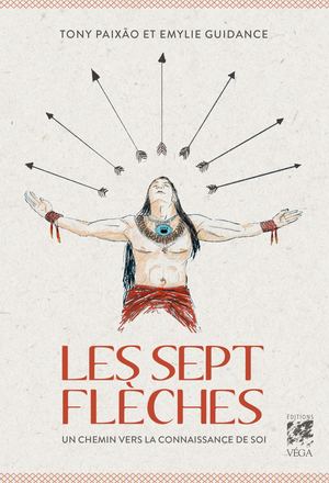 Les sept flèches, Tony PAIXAO, Emylie GUIDANCE (EXTRAIT)