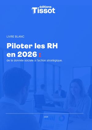 Piloter les RH en 2026 : de la donnée sociale à l’action stratégique