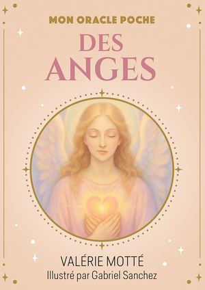 Mon oracle poche des anges, Valérie Motté (EXTRAIT)