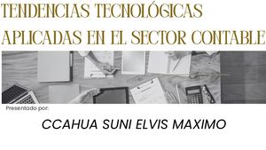 TENDENCIAS TECNOLOGICAS APLICADAS EN LE SECTOR CONTABLE