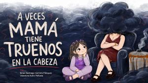 Mamá Tiene Truenos En La Cabeza Final