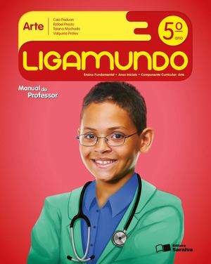 Livro ligamundo arte 5° ano professor