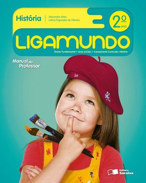 Livro ligamundo história 2° ano professor