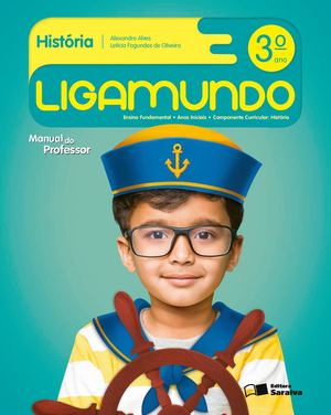 Livro ligamundo história 3° ano professor